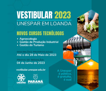 Prorrogadas até o dia 28 de maio as inscrições para o Vestibular dos novos cursos tecnológicos da Unespar em Loanda