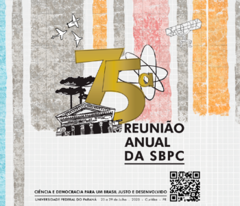 Programação científica da 75ª Reunião Anual da SBPC terá mais de 220 atividades