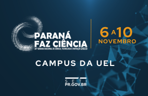 Saiba tudo sobre o Paraná Faz Ciência, o maior evento científico do estado