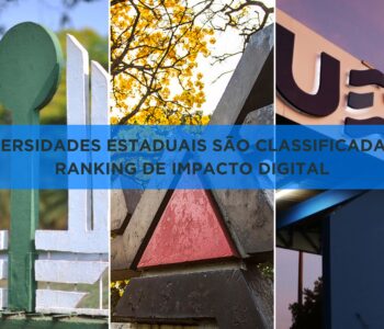 Universidades estaduais conquistam boas classificações em ranking de impacto digital