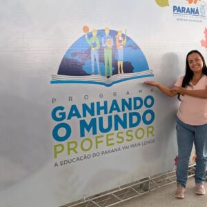 Eloah de Oliveira faz parte do programa Ganhando o Mundo Professor, que busca fortalecer a educação do Paraná (Foto/Arquivo pessoal)
